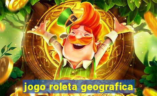 jogo roleta geografica